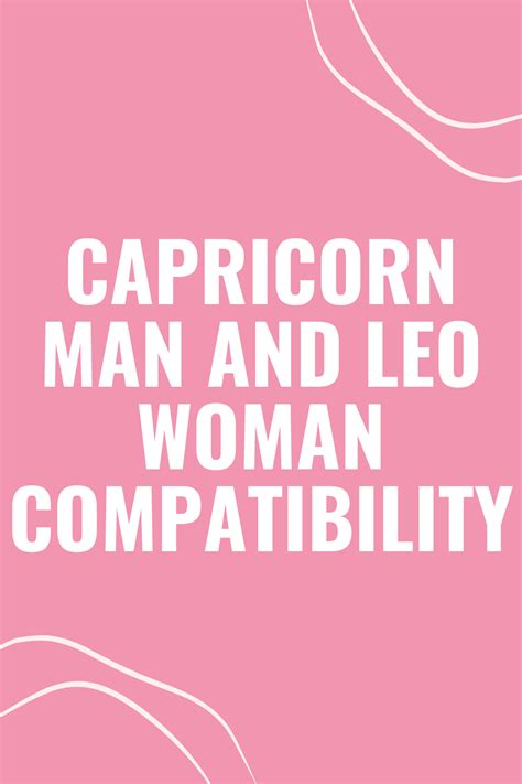 capricorn male and leo female compatibility|Leo and Capricorn Compatibility 